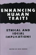 Enhancing Human Traits Ethical & Social