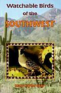 Watchable Birds Of The Southwest