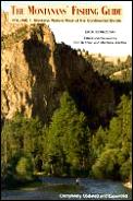 Montanans Fishing Guide Volume 1 Montana Waters West of the Continental Divide