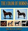 Color of Horses A Scientific & Authoritative Identification of the Color of the Horse
