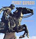 Pony Express A Photographic History