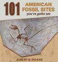 101 American Fossil Sites Youve Gotta See