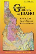 Roadside Geology of Idaho 2nd Edition