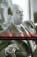 Art Czar The Rise & Fall of Clement Greenberg