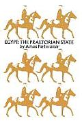 Egypt: The Praetorian State