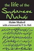 Life Of The Sudanese Mahdi A Historica