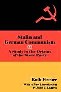 Stalin & German Communism A Study In Ori