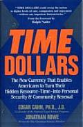 Time Dollars New Currency That Enables