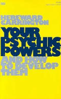 Your Psychic Powers & How To Develop The
