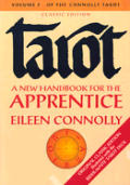 Tarot A New Handbook For The Apprentice Volume 1