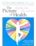 Picture Of Health Healing Your Life With