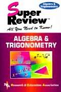 Algebra & Trigonometry Super Review 1st Edition