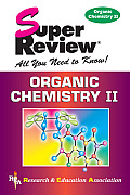 Super Review Organic Chemistry II
