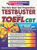 TOEFL CBT Reas Testbuster for the Test of English as a Foreign Language