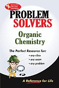 Organic Chemistry Problem Solvers Volume 1
