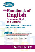 REAs Handbook of English Grammar Style & Writing