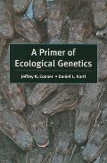 Primer Of Ecological Genetics