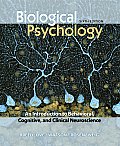 Biological Psychology An Introduction to Behavioral & Cognitive Neuroscience