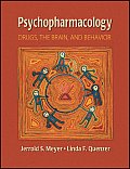 Psychopharmacology Drugs the Brain & Behavior