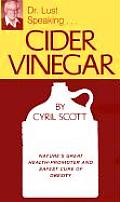 Cider Vinegar Natures Great Health Promoter & Safest Cure of Obesity