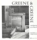 Greene & Greene Architecture As a Fine Art