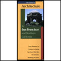 Guide To Architecture In San Francisco & Northern California