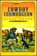 Cowboy Curmudgeon & Other Poems