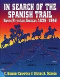 In Search Of The Spanish Trail