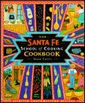 Santa Fe School Of Cooking Cookbook