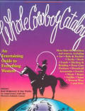 Whole Cowboy Catalog An Entertaining Guide To Everything Western