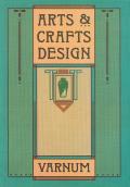 Arts & Crafts Design A Selected Reprint