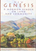 New Genesis A Mormon Reader On Land & Co