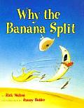Why The Banana Split