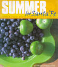 Summer In Santa Fe Garden Fresh Menus from the City Different