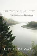 The Way of Simplicity: The Cistercian Tradition Volume 31