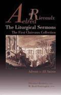 The Liturgical Sermons: The First Clairvaux Collection, Advent--All Saints Volume 58
