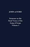 Sermons on the Final Verses of the Song of Songs Volume I: Volume 29