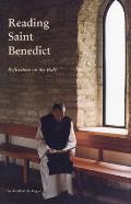 Reading Saint Benedict: Reflections on the Rule Volume 151