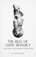The Rule of Saint Benedict: A Doctrinal and Spiritual Commentary Volume 54