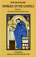 Homilies on the Gospels Book Two - Lent to the Dedication of the Church: Volume 111