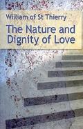 Nature & Dignity Of Love