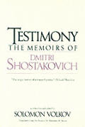 Testimony The Memoirs Of Dmitri Shostakovich
