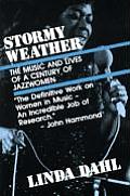 Stormy Weather The Music & Lives Of A Ce