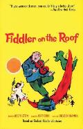 Fiddler on the Roof Based on Sholom Aleichems Stories