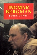Ingmar Bergman A Critical Biography