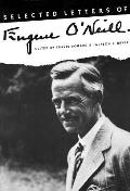 Selected Letters Of Eugene Oneill