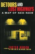 Detours & Lost Highways A Map of Neo Noir