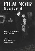 Film Noir Reader The Crucial Films & Themes