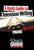 Quick Guide to Television Writing