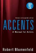 Accents A Manual for Actors Revised & Expanded Edition